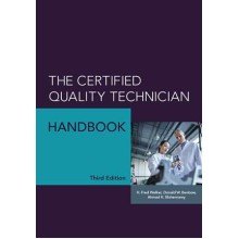 The Certified Quality Technician Handbook, Third Edition: 2018